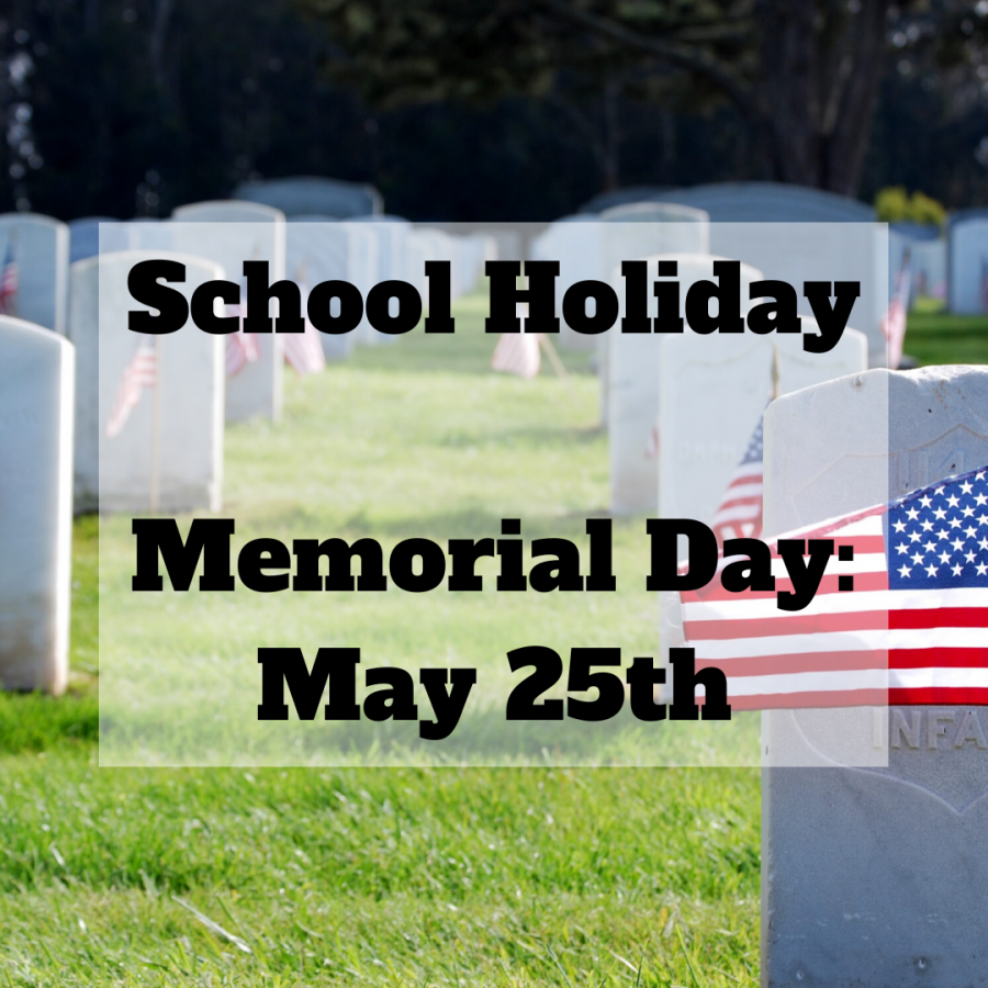 No school on Memorial Day_ May 25th (1)